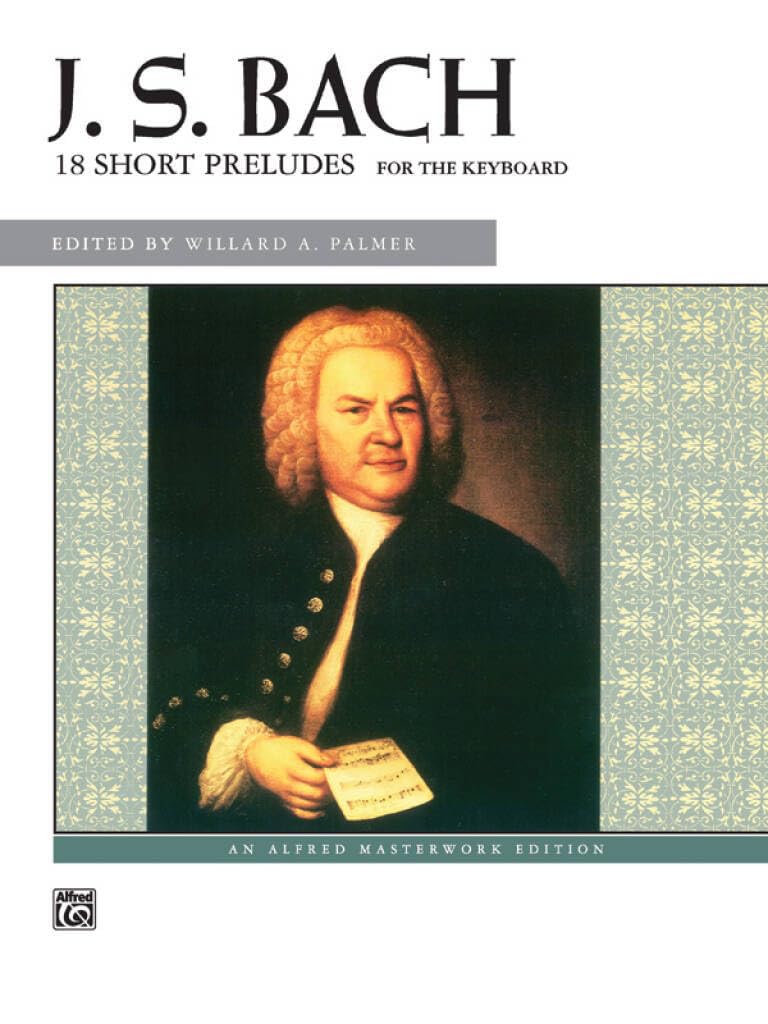 J. S. Bach: 18 Short Preludes