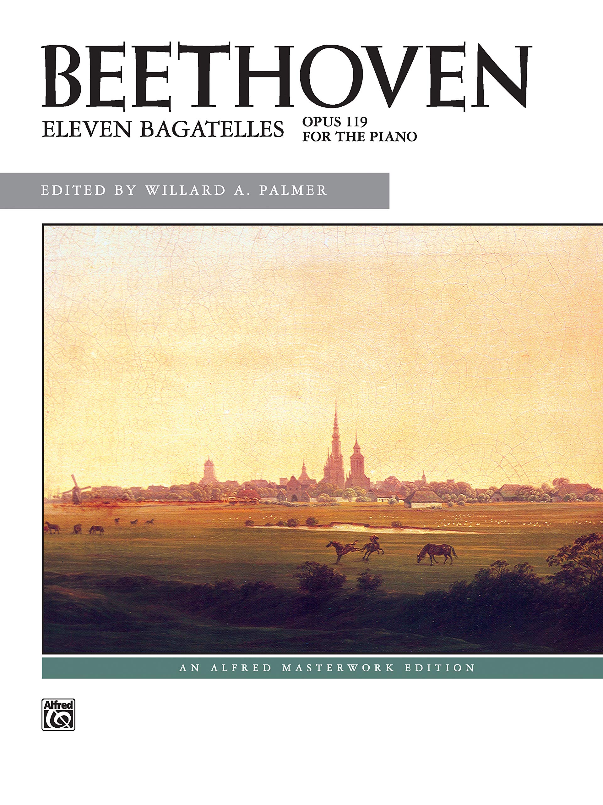 Beethoven: Eleven Bagatelles, Opus 119 for the Piano