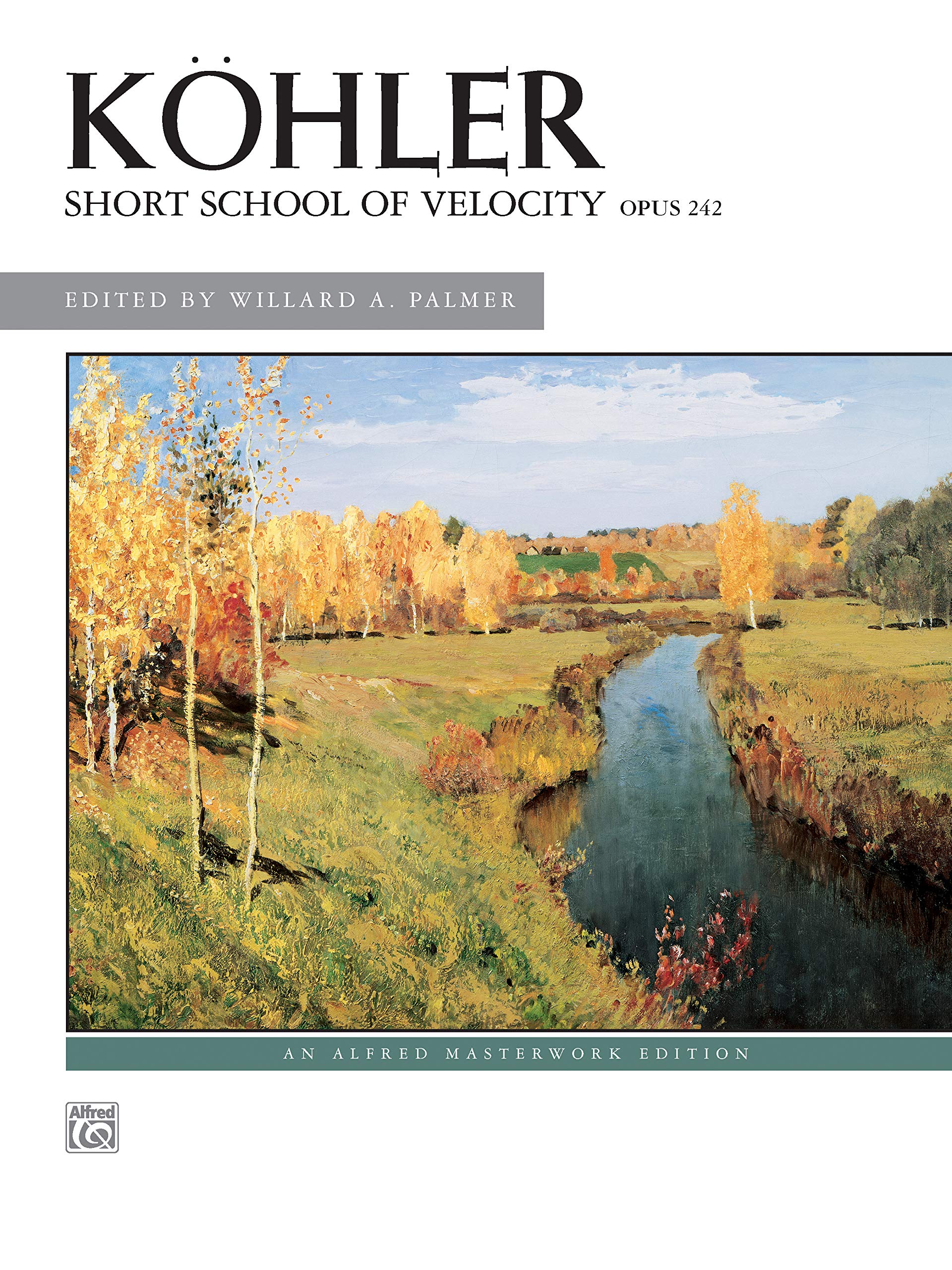 K�hler: Short School of Velocity, Opus 242