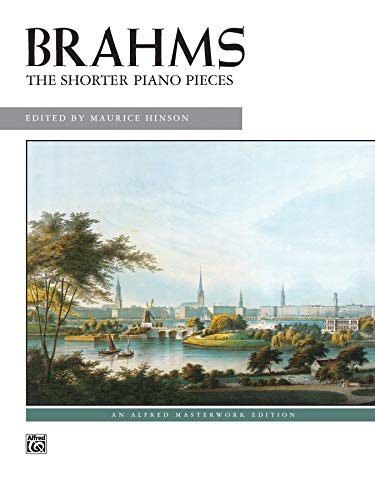 Brahms: The Shorter Piano Pieces