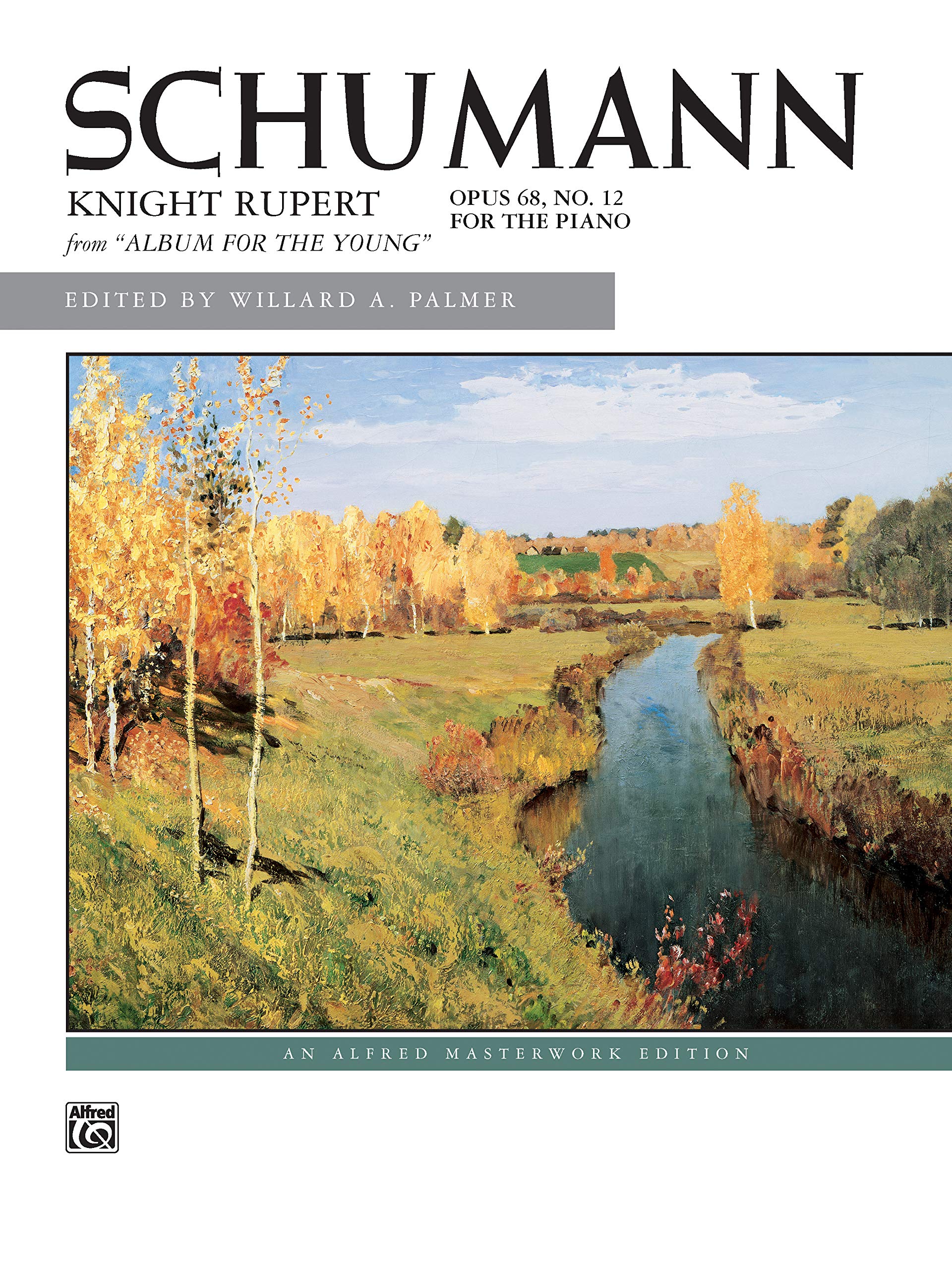 Schumann: Knight Rupert, Opus 68, No. 12