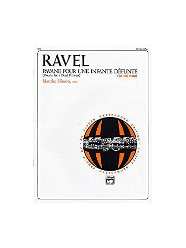 Ravel: Pavane pour une infante d�funte