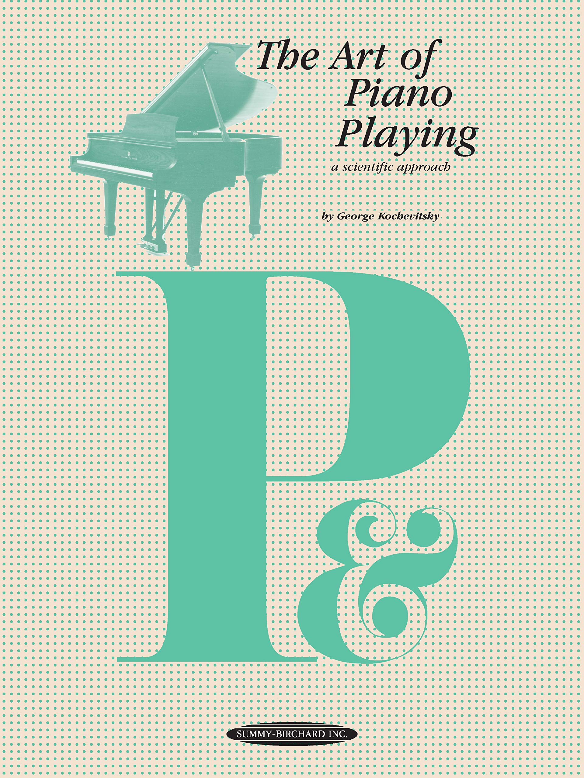 The Art of Piano Playing