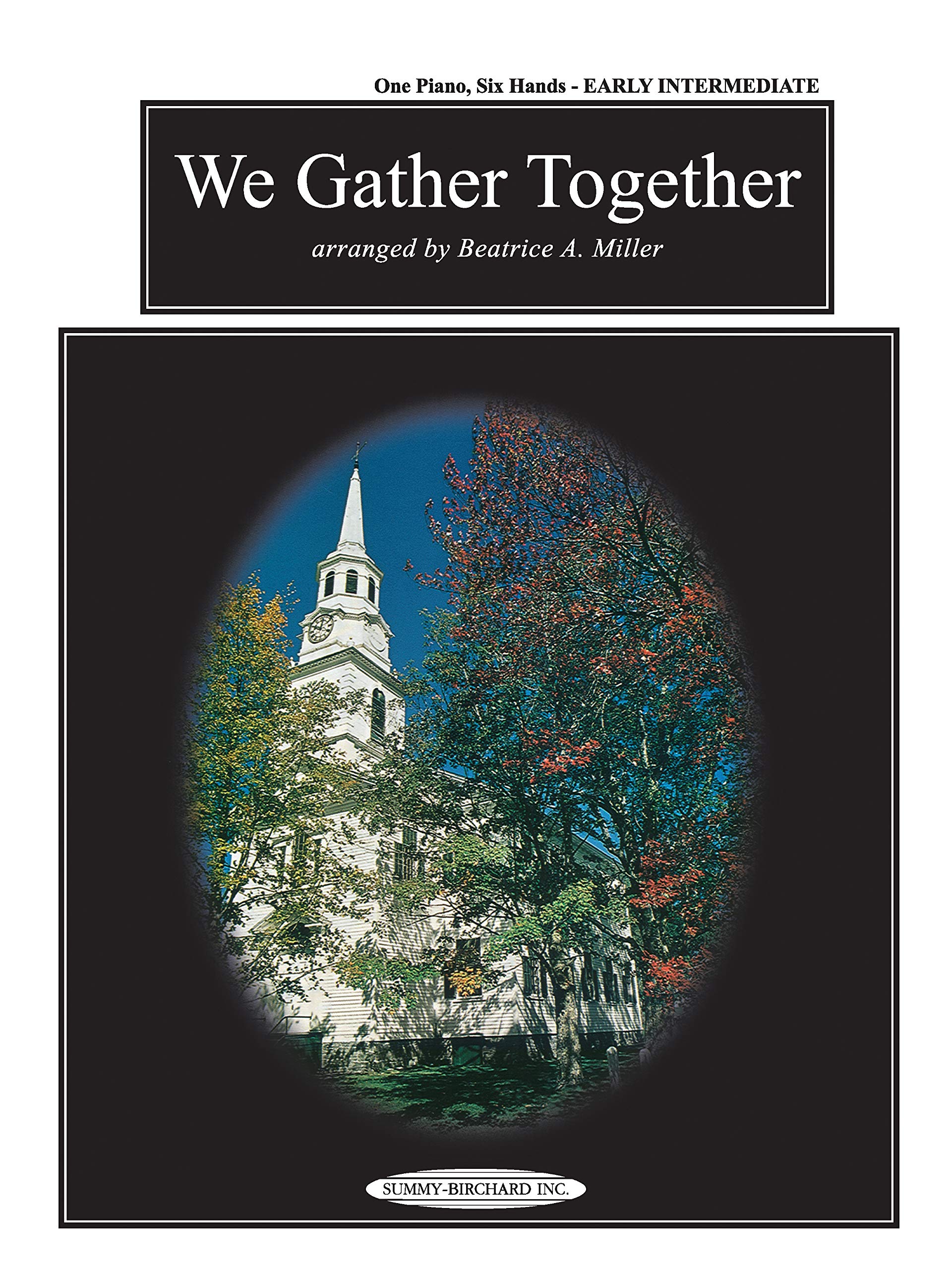 We Gather Together