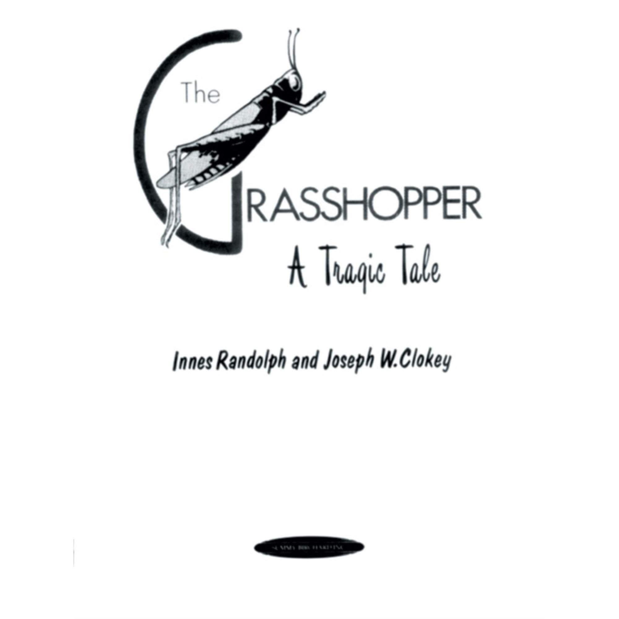 The Grasshopper: A Tragic Tale