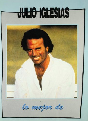 Lo Mejor de Julio Iglesias