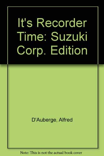 It's Recorder Time: Suzuki Edition