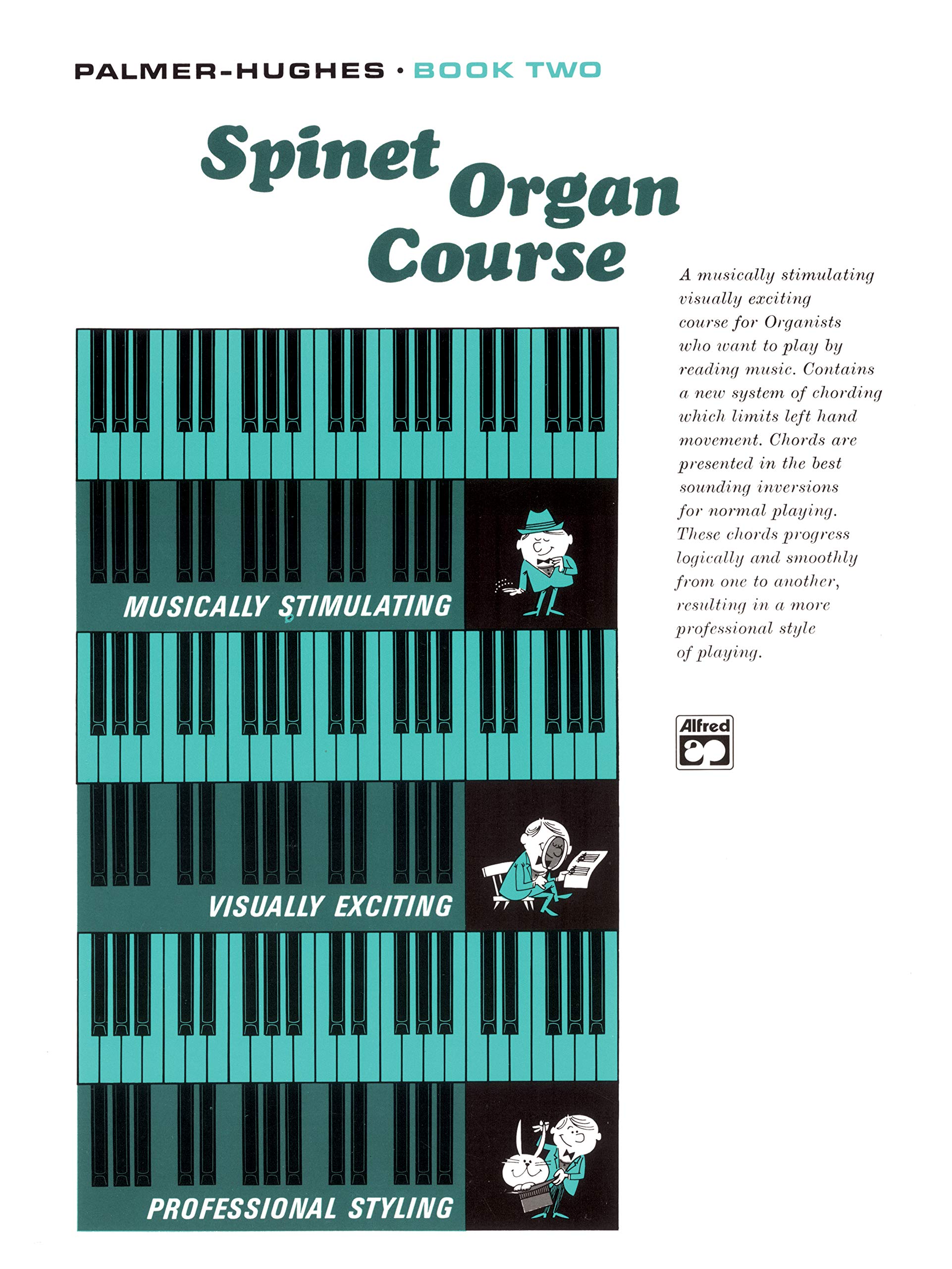 Palmer-Hughes Spinet Organ Course, Book 2