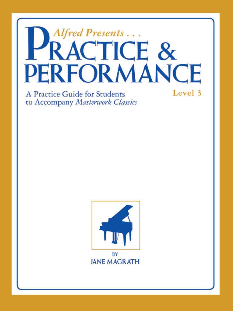 Masterwork Practice & Performance, Level 3