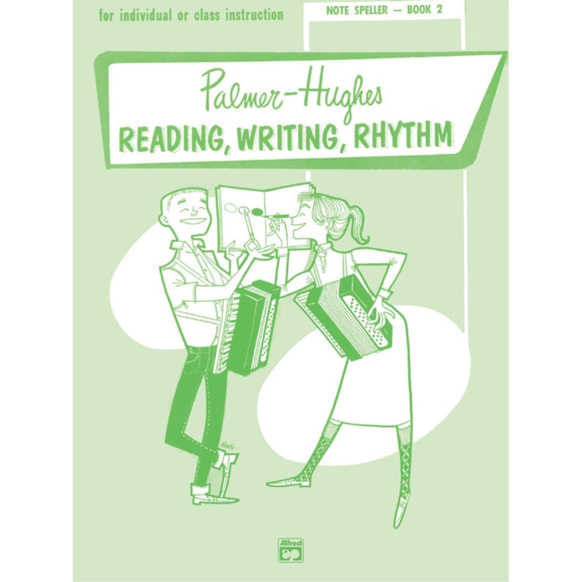 Palmer-Hughes Accordion Course Reading, Writing, Rhythm (Note Speller, Book 2)